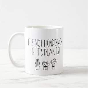 Caneca De Café Não é açambarcamento se são plantas