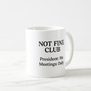 Caneca De Café Não é um bom clube - Coffee Mug