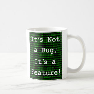 Caneca De Café Não é um Inseto, é um recurso!