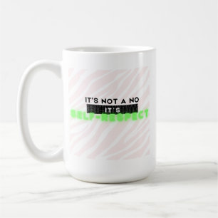 Caneca De Café Não é um "Não" — é uma motivação negada e respeitá