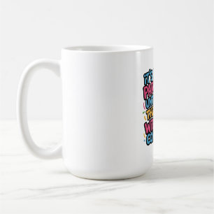 Caneca De Café Não é uma Festa até que a Salsicha Apareça