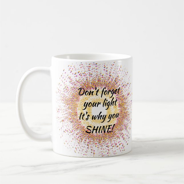 Caneca De Café Não esqueça seu Confetti Leve (Esquerda)