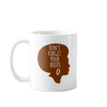 Não Esqueça suas Raízes - Afro-Americano