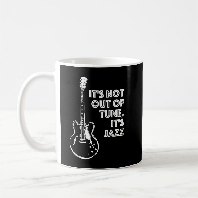 Caneca De Café Não Está Desafinado, É Jazz (Esquerda)
