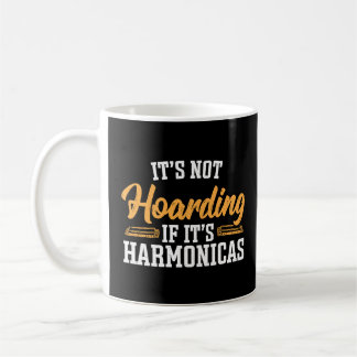 Caneca De Café Não está entesourando se é Harmonicas