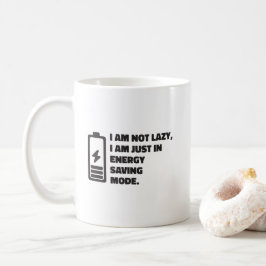 Caneca De Café Não Estou com Preguiça, Apenas Modo de Economia de