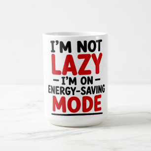 CANECA DE CAFÉ NÃO ESTOU COM PREGUIÇA — ESTOU NO MODO DE ECONOMIA