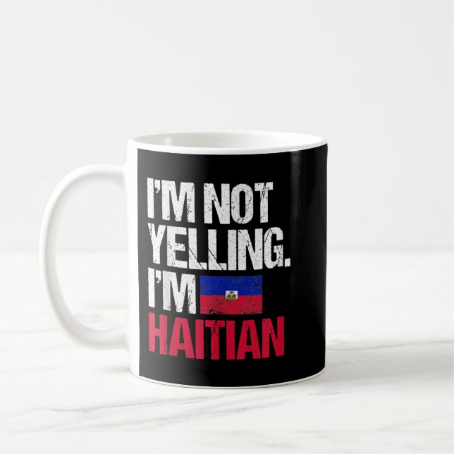 Caneca De Café Não estou gritando com o haitiano (Esquerda)