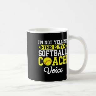 Caneca De Café Não Estou Gritando, Esta é Minha Voz de Treinador