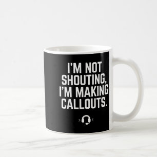 Caneca De Café Não Estou Gritando Estou Fazendo Chamadas Vídeo En