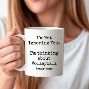 Caneca De Café Não Estou Ignorando Você Estou Pensando no Volei