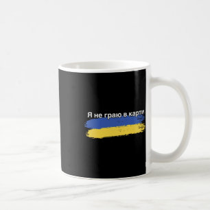 Caneca De Café Não Estou Jogando Cartas Apoio à Bandeira Ucranian