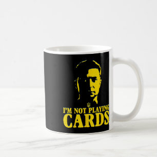 Caneca De Café Não Estou Jogando Cartas, Este É Meu Terno Zelensk