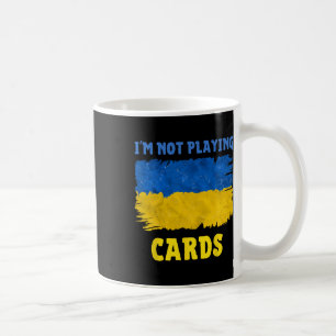 Caneca De Café Não Estou Jogando Cartas Palavras de Zelensky 2025