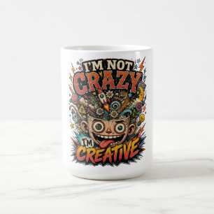 Caneca De Café Não Estou Louco Estou Criativo Citação Surrealista