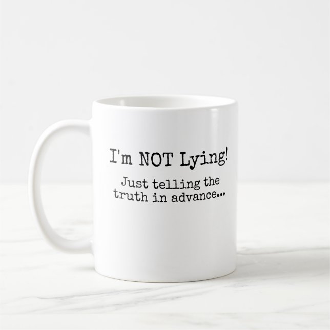 Caneca De Café Não Estou Mentindo! (Esquerda)