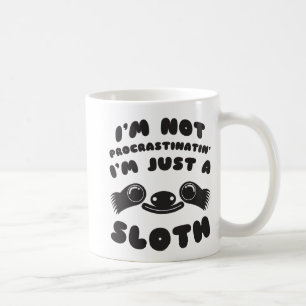 Caneca De Café Não estou procrastinando, sou só uma preguiça