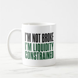 Caneca De Café Não Estou Quebrado Estou Financeiramente Limitado
