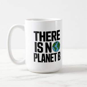 Caneca De Café Não Existe Planeta B Defesa da Terra