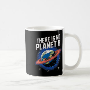 Caneca De Café Não Existe Planeta B Ficção Científica Terra