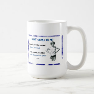 Caneca De Café Não faça se em mim!