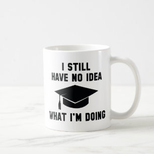 Caneca De Café Não faço ideia do que estou fazendo