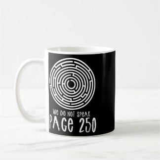 Caneca De Café Não Falamos Da Página 250 Camiseta Labirintos Cool