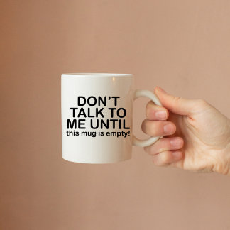 Caneca De Café Não fale comigo até, café engraçado