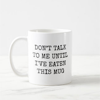 Caneca De Café Não Fale Comigo Até Eu Ter Comido Isto Engraçado