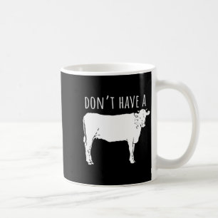 Caneca De Café Não Fique Furioso
