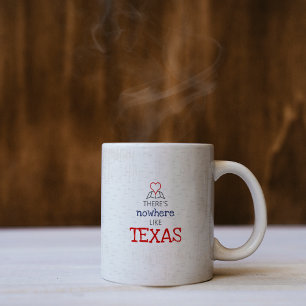 Caneca De Café Não há lugar como Texas
