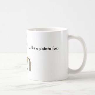 Caneca De Café Não há nada como um Fox da batata