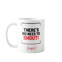 Não há necessidade de gritar! Piada engraçada