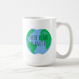 Caneca De Café Não há planeta B - Terra