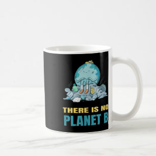 Caneca De Café Não Há Planeta B Terra Natureza Ambiental Pr