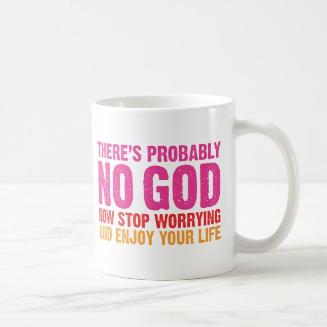 Caneca De Café Não há provavelmente nenhum deus (Direita)