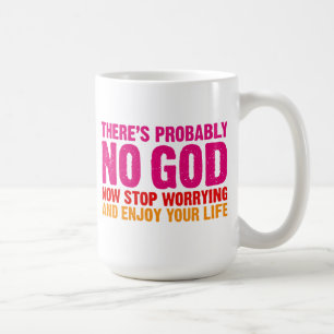 Caneca De Café Não há provavelmente nenhum deus, para de agora