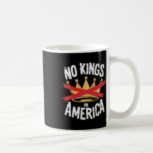 Caneca De Café Não Há Reis Na América Salvar Democracia Eu Discor