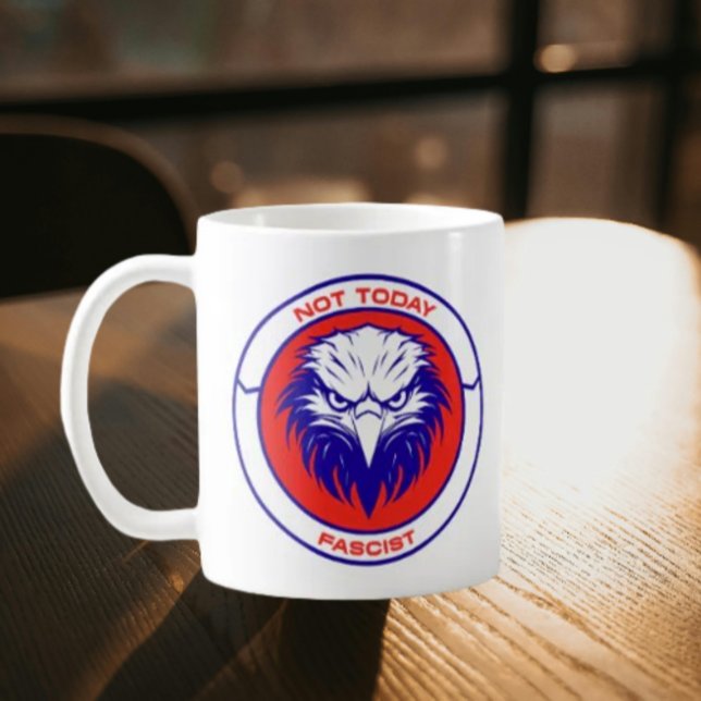 Caneca De Café Não Hoje Fascista - Agle Clássica Patriótica (Criador carregado)