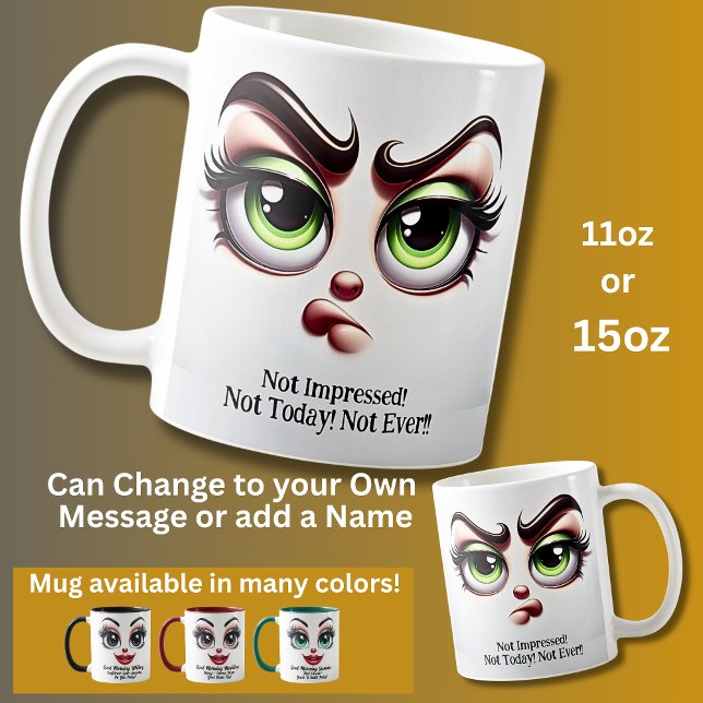 Caneca De Café Não Impressionado, Olhos Fabulosos Rosto Engraçado (Criador carregado)