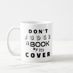 Caneca De Café "Não julgue um livro pelo seu Cobrir"