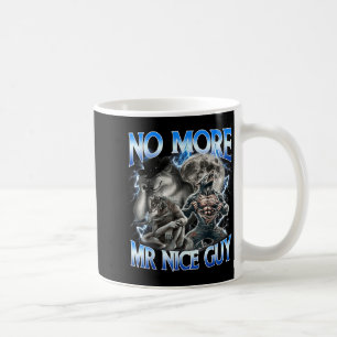 Caneca De Café Não Mais Senhor Cara Legal, Lobo Alfa Engraçado Me