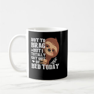 Caneca De Café Não Me Arrependo, Mas Eu Sai Da Cama Hoje.