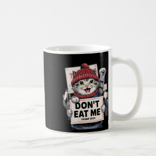 Caneca De Café Não me coma para a eleição engraçada de Trump 2024
