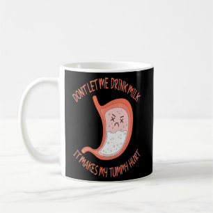 Caneca De Café Não me deixes beber leite Faz com que a minha tumm