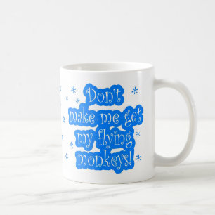 Caneca De Café Não me faça obter a meus macacos do vôo a canec