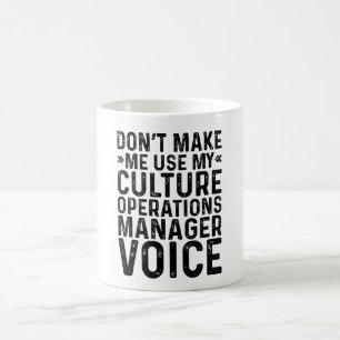 Caneca De Café Não me faça usar meu gerente de operações de cultu