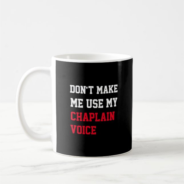 Caneca De Café Não me faça usar minha voz de Chaplain (Esquerda)