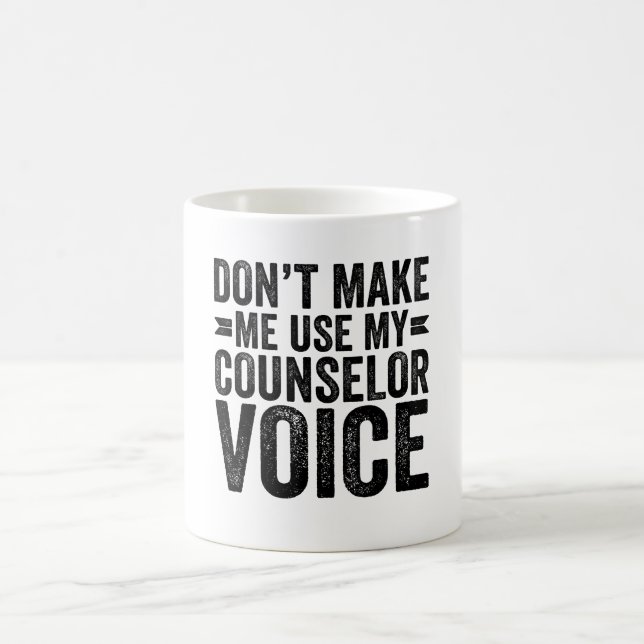 Caneca De Café Não me faça usar minha voz de conselheiro (Centro)