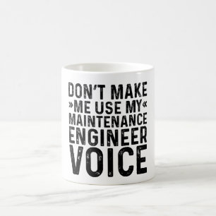 Caneca De Café Não me faça usar minha voz do Engenheiro de manute